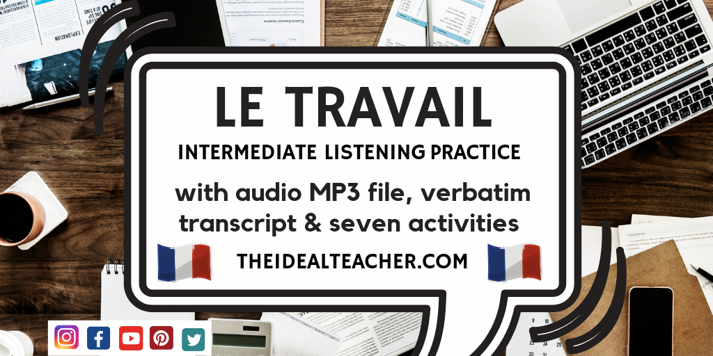le travail et le futur listening practice french intermediate