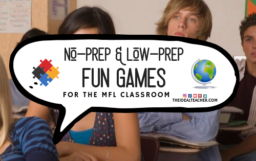 Fun No Prep Low Prep Games for the MFL Classroom