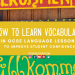 how to learn vocabulary in the GCSE language classroom to improve student confidence BLOG