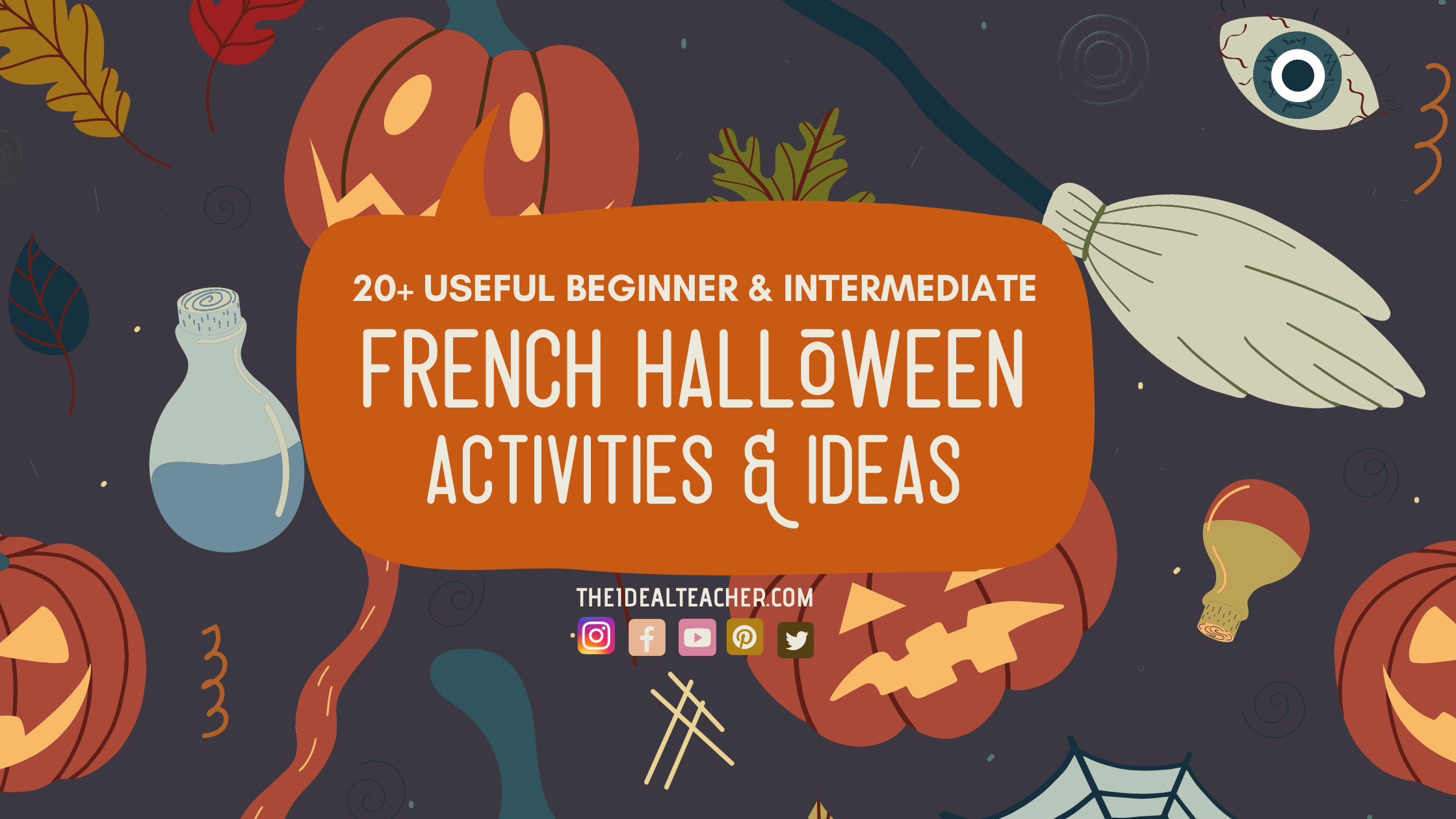 22+ Useful French Halloween Activities for Beginner and Intermediate Lessons