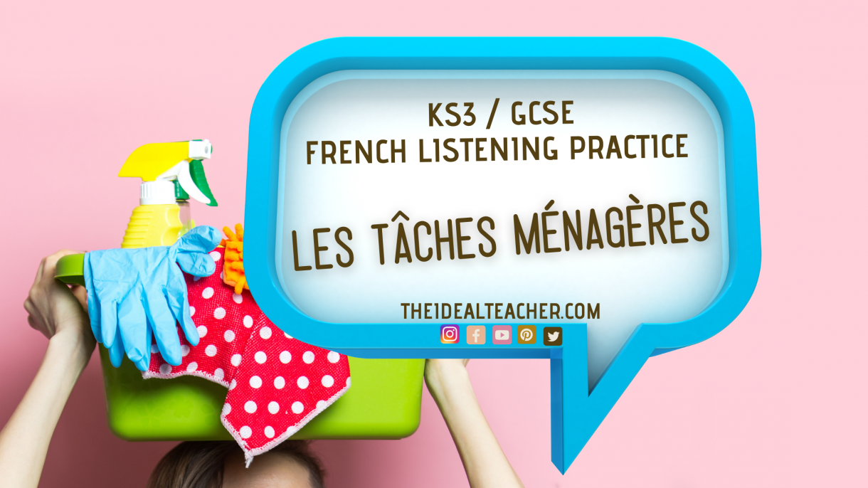 LES TACHES MENAGERES HOUSEHOLD CHORES KS3 GCSE FRENCH LISTENING PRACTICE