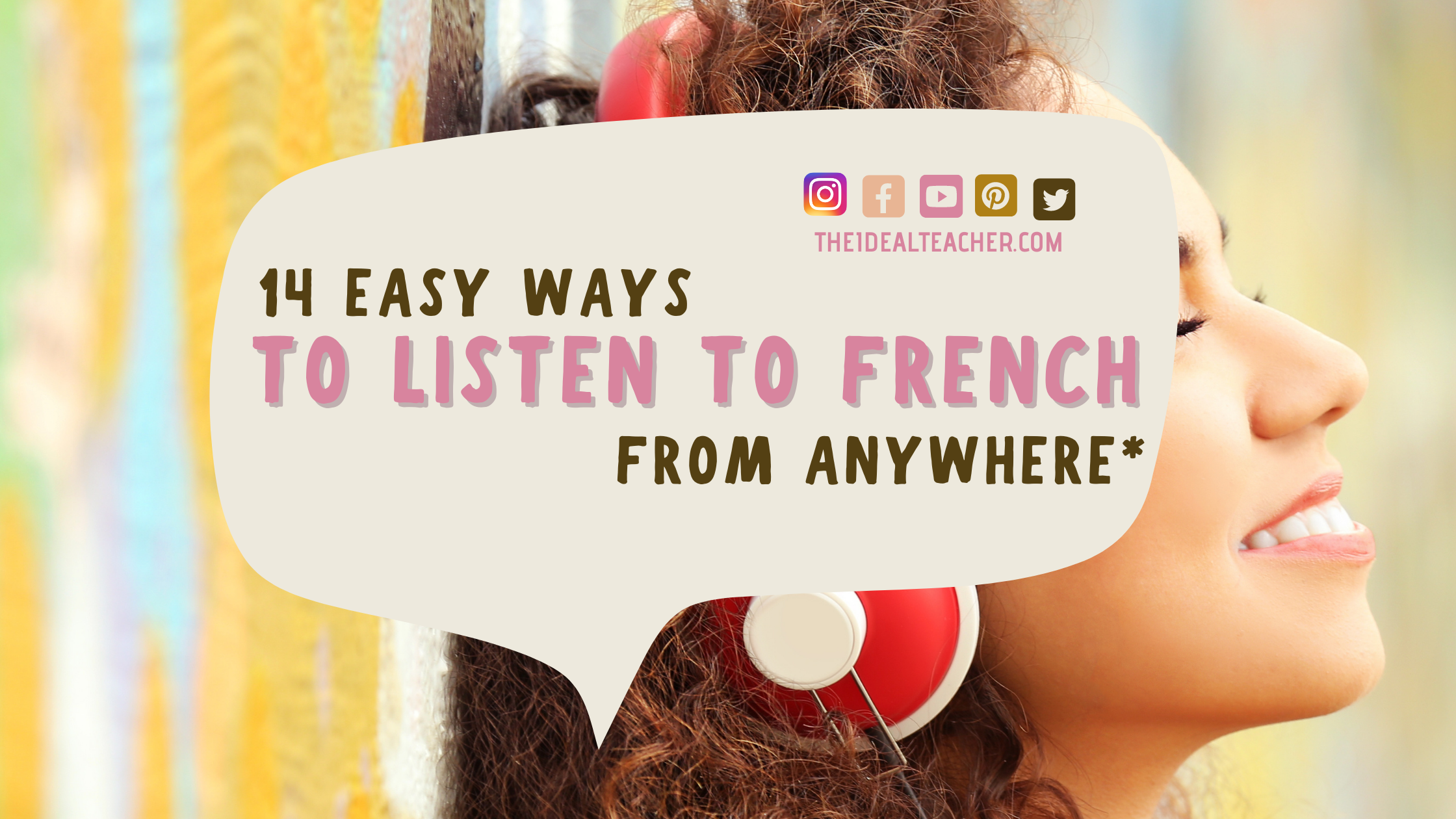 14 Easy Ways To Listen To French From Anywhere*