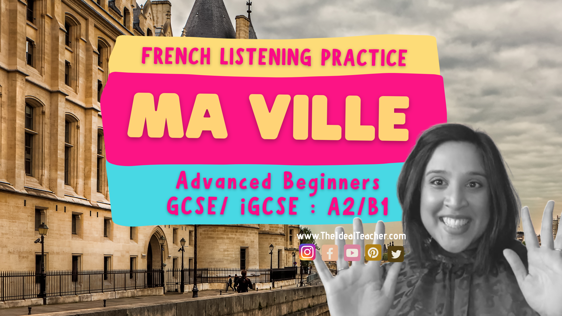 Ma Ville – Amazing French Listening Practice for GCSE/iGCSE and A2/B1