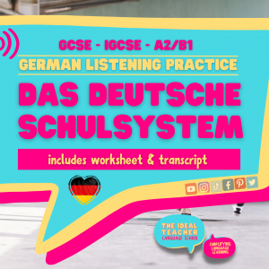 Das deutsche Schulsystem – Interactive Listening Practice for GCSE & iGCSE Students