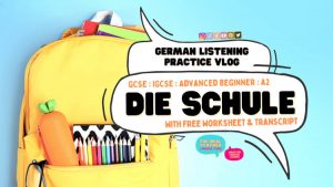 German GCSE SCHOOL Listening Practice VLOG