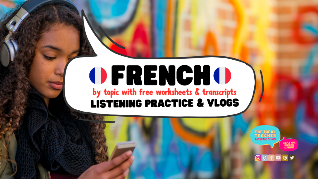 VLOGS - CEFR A2, GCSE and iGCSE French Listening Practice with worksheets and questions