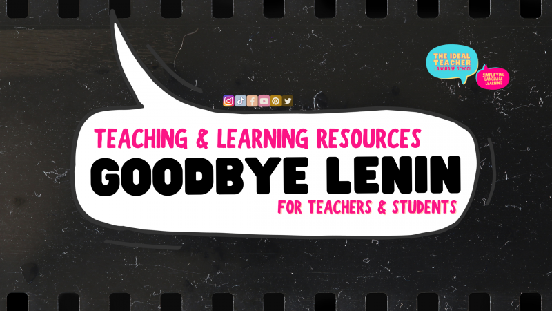 How To Nail Goodbye Lenin – Film Teaching & Learning Resources
