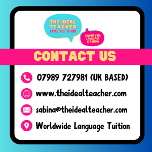Contact The Ideal Teacher Language School for GCSE A LEVEL French and German Tutor