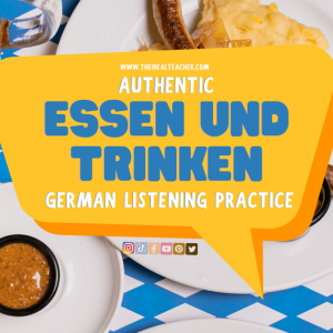 Essen und Trinken – Authentic New German Listening Practice