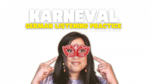 Karneval German Listening Comprehension Practice