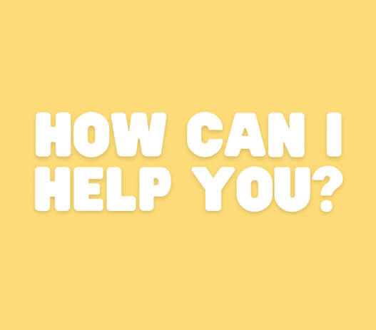 How can i help you? How can i help you?