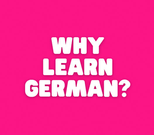 Why learn german Why learn german